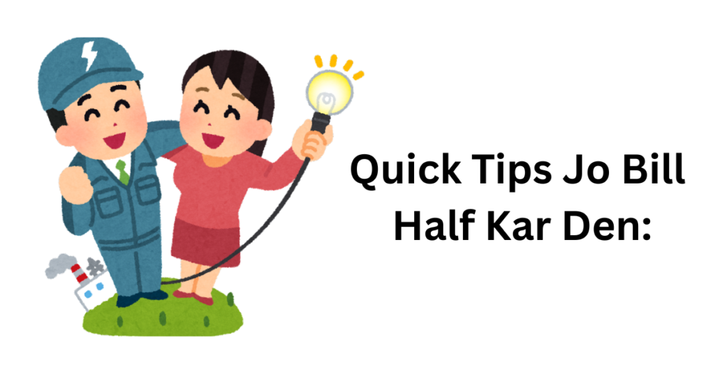 Bijli Ka Bill 50% Tak Kam Karay Tips Jo Bill Half Kar Den